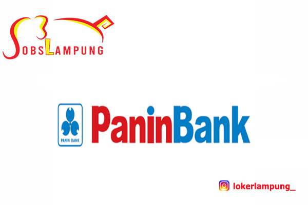 Lowongan Kerja Lampung Terbaru di PT. Bank Panin Indonesia Tbk 2022