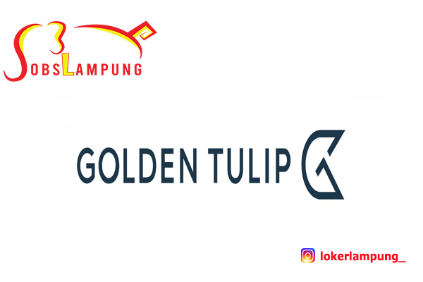 Lowongan Kerja Lampung Terbaru di Golden Tulip 2022
