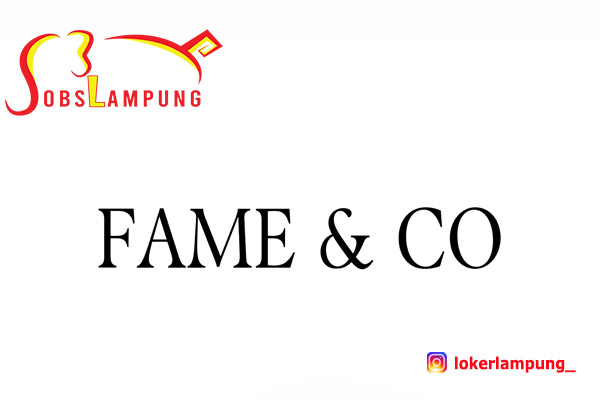Lowongan Kerja Lampung Terbaru ADMIN MARKETPLACE di FAME & CORPORATION 2022