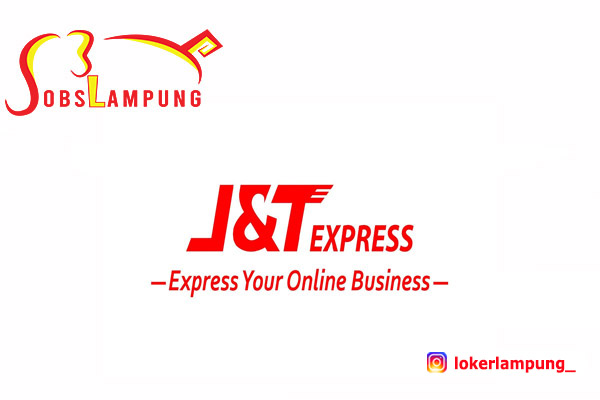 Lowongan Kerja Lampung Terbaru di J&T EXPRESS LAMPUNG 2022