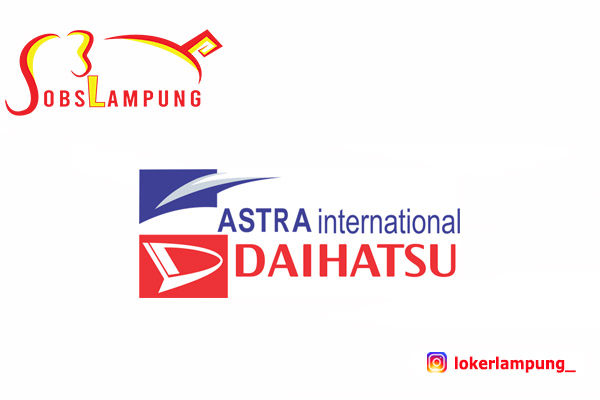 Lowongan Kerja Lampung Terbaru di PT. ASTRA INTERNATIONAL TBK 2022