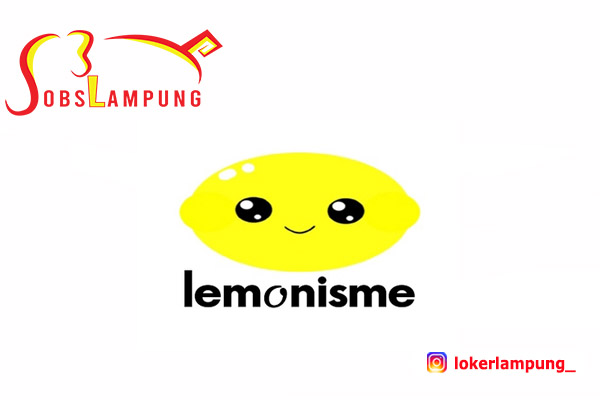 Lowongan Kerja Lampung Terbaru di Lemonisme 2022