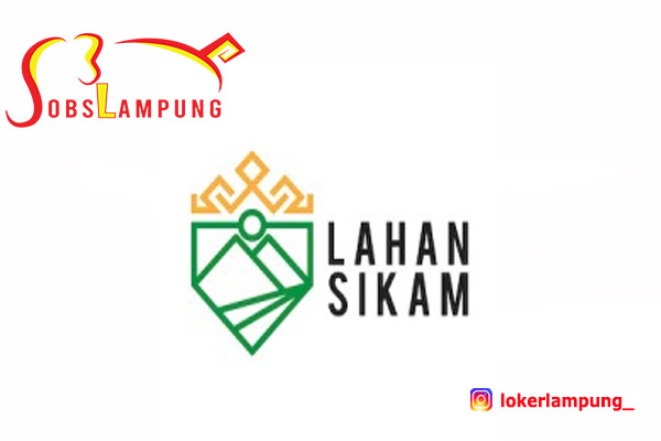 Lowongan Kerja Lampung Terbaru di Lahan Sikam 2022