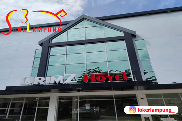 Loker Lampung di DRIMZ HOTEL
